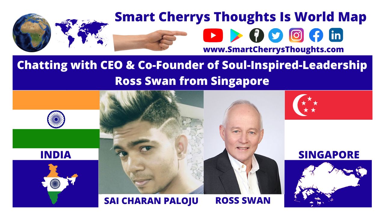 Chatting with CEO & Co-Founder of Soul-Inspired-Leadership Ross Swan from Singapore post thumbnail image