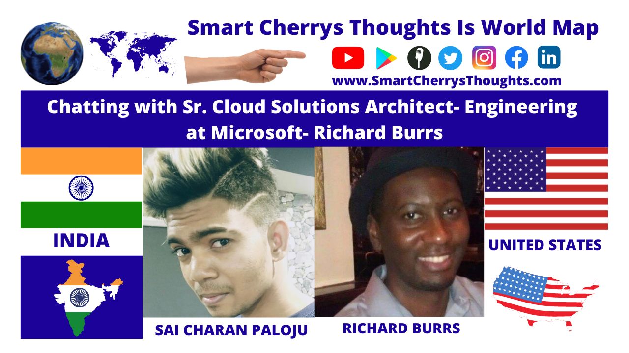 Chatting with Sr. Cloud Solutions Architect- Engineering at Microsoft Richard Burrs from Florida, United States post thumbnail image
