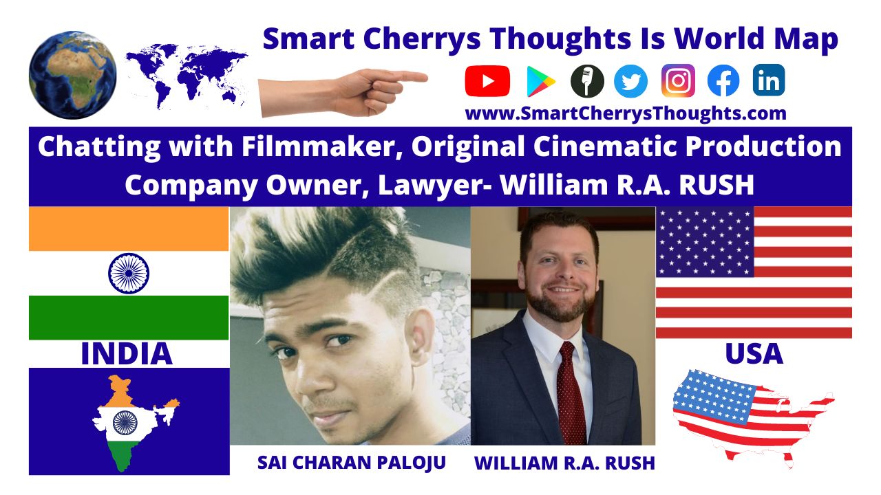 Chatting with Filmmaker, Original Cinematic Production Company Owner, Lawyer WILLIAM R.A. RUSH from Reading, Pennsylvania post thumbnail image