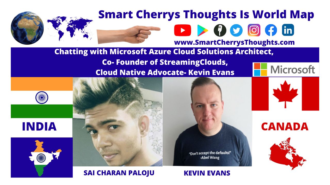 Chatting with Microsoft Azure Cloud Solutions Architect, Co- Founder of StreamingClouds Kevin Evans post thumbnail image