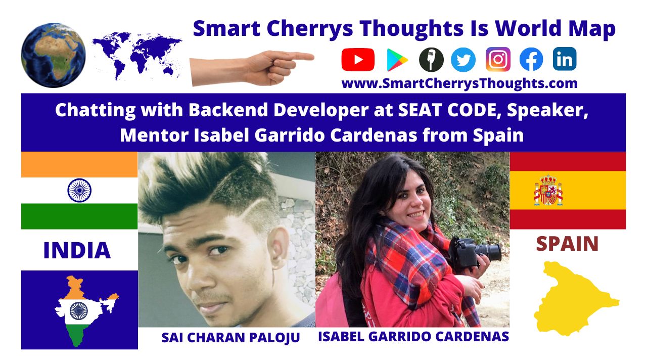 Chatting with Backend Developer at SEAT CODE, Speaker, Mentor Isabel Garrido Cardenas from Spain post thumbnail image