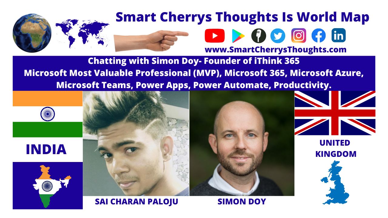 Chatting with Simon Doy- Founder of iThink 365, Microsoft Most Valuable Professional (MVP), Microsoft 365, Microsoft Azure, Microsoft Teams, Power Apps, Power Automate, Productivity post thumbnail image
