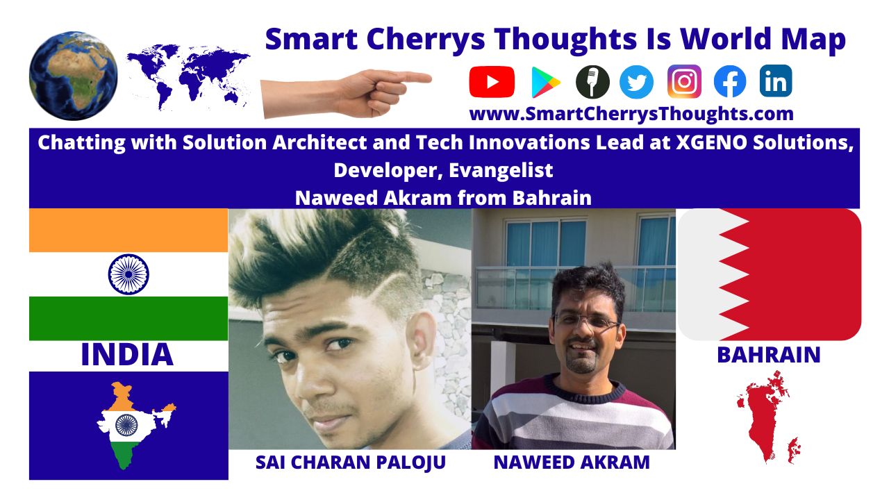 Chatting with Solution Architect and Tech Innovations Lead @XGENOSolutions Naweed Akram, Developer/Evangelist post thumbnail image