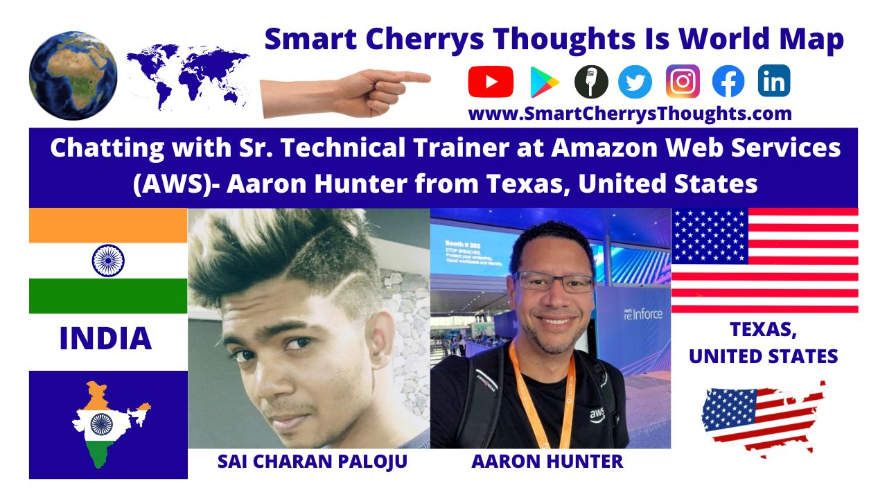 Chatting with Sr Technical Trainer at Amazon Web Services AWS Aaron Hunter from Texas, United States post thumbnail image