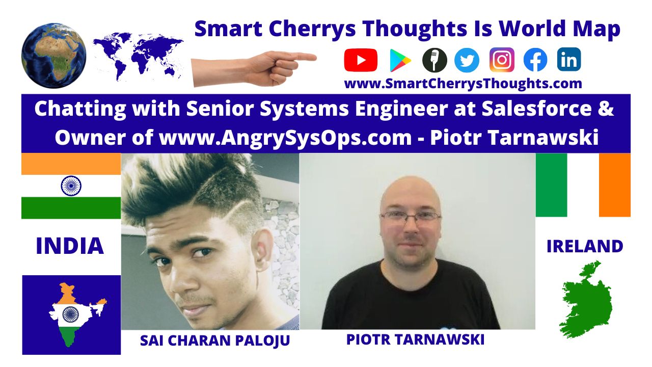 Chatting with Senior Systems Engineer at Salesforce & Owner of www.AngrySysOps.com – Piotr Tarnawski from Ireland post thumbnail image