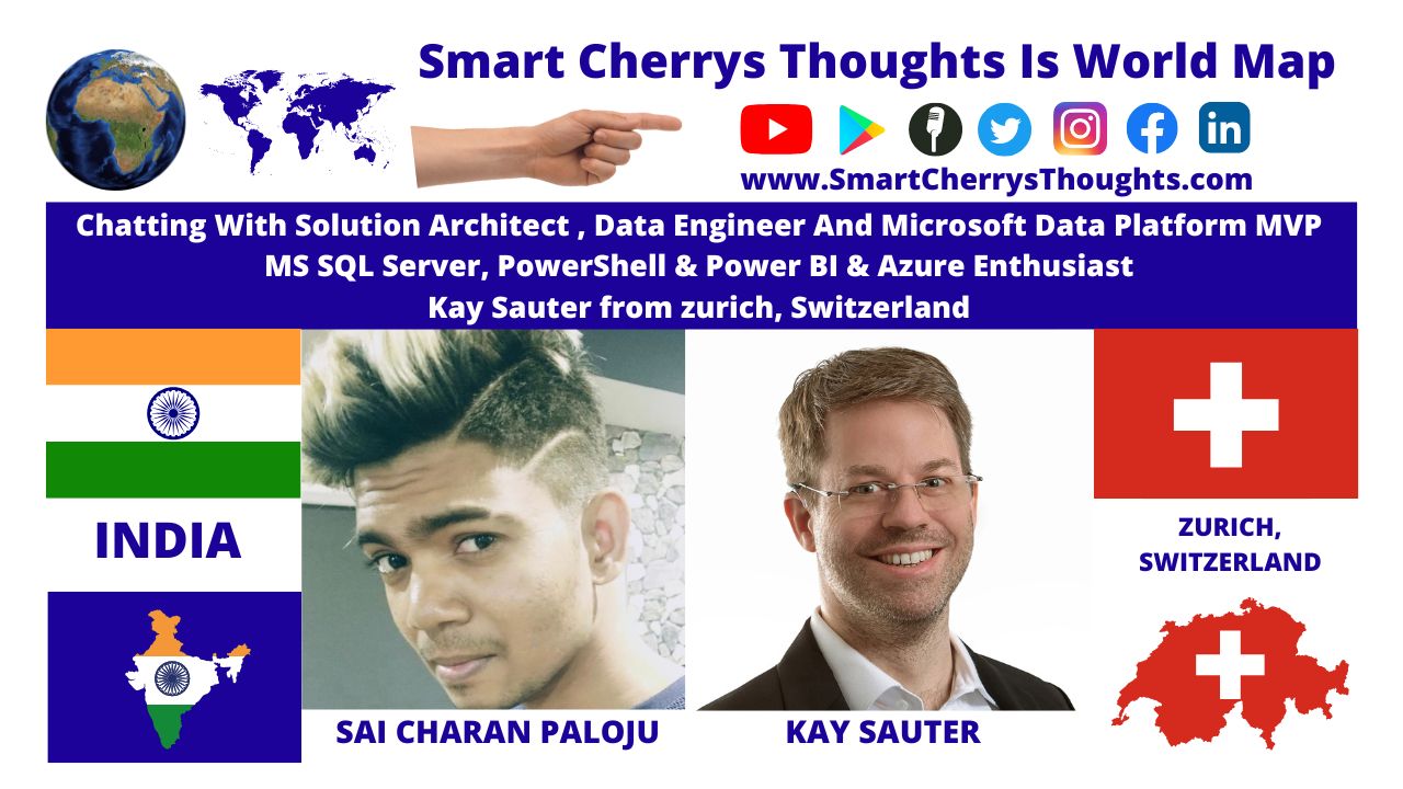 Chatting With Solution Architect, Data Engineer And Microsoft Data Platform MVP, MS SQL Server, PowerShell & Power BI & Azure Enthusiast- Kay Sauter from zurich, Switzerland post thumbnail image