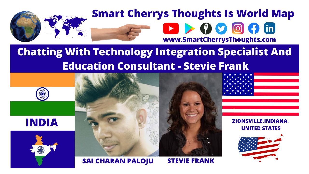 Chatting With Technology Integration Specialist And Education Consultant – Stevie Frank from Zionsville, Indiana, United States of America post thumbnail image